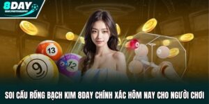 Soi Cầu Rồng Bạch Kim 8DAY Chính Xác Hôm Nay Cho Người Chơi