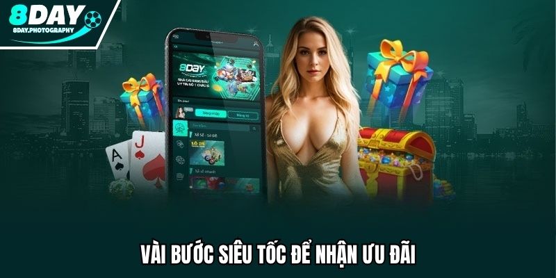 Vài bước siêu tốc để nhận ưu đãi